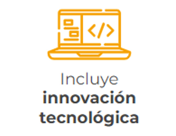 Incluye innovacion tecnológica